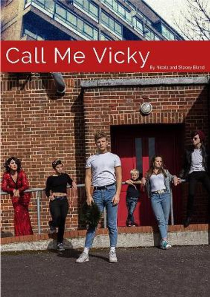 Call Me Vicky by Nicola Bland 9781910067741