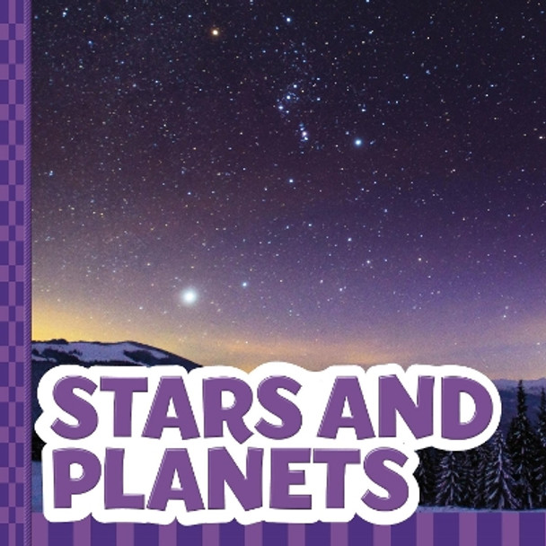 Stars and Planets by Thomas K. Adamson 9781398247994