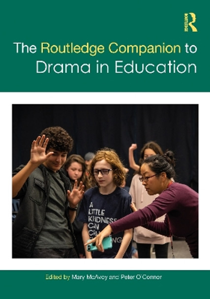 The Routledge Companion to Drama in Education by Mary McAvoy 9781032197364