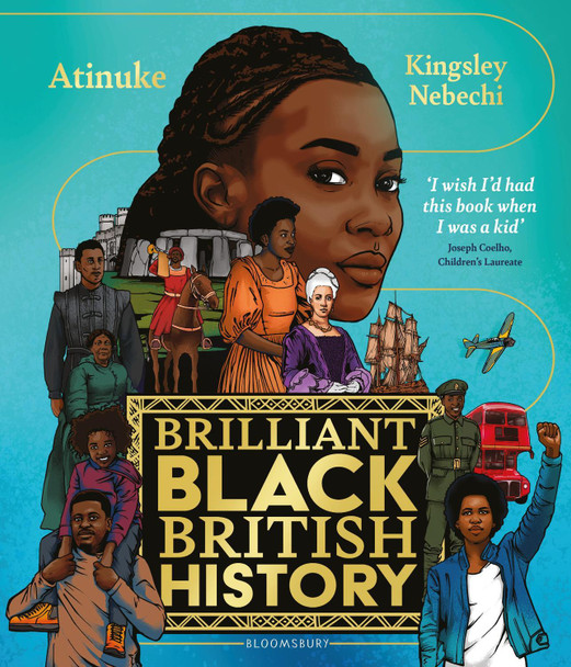 Brilliant Black British History by Atinuke 9781526635716