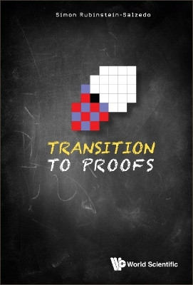 Transition To Proofs by Simon Rubinstein-salzedo 9789811272080