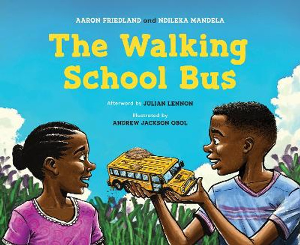 The Walking School Bus by Aaron Friedland 9781771644693