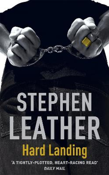 Hard Landing: The 1st Spider Shepherd Thriller by Stephen Leather