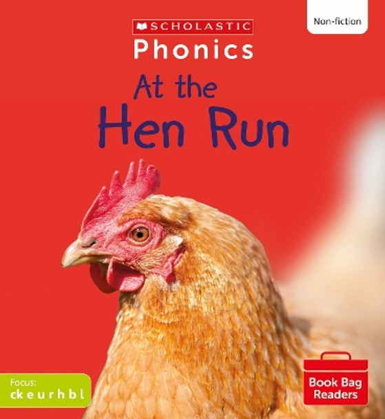 At the Hen Run (Set 2) Matched to Little Wandle Letters and Sounds Revised by Alice Hemming 9780702320750