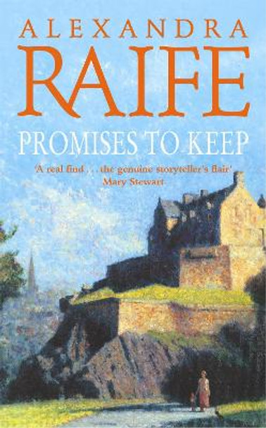 Promises to Keep by Alexandra Raife