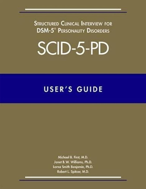 Structured Clinical Interview for DSM-5® Disorders—Clinician Version (SCID-5-CV) by Michael B. First 9781585624614