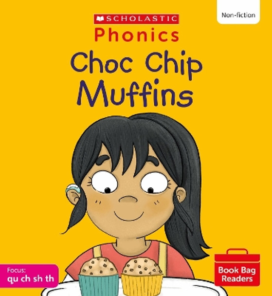 Choc Chip Muffins (Set 4) Matched to Little Wandle Letters and Sounds Revised by Suzy Ditchburn 9780702320811