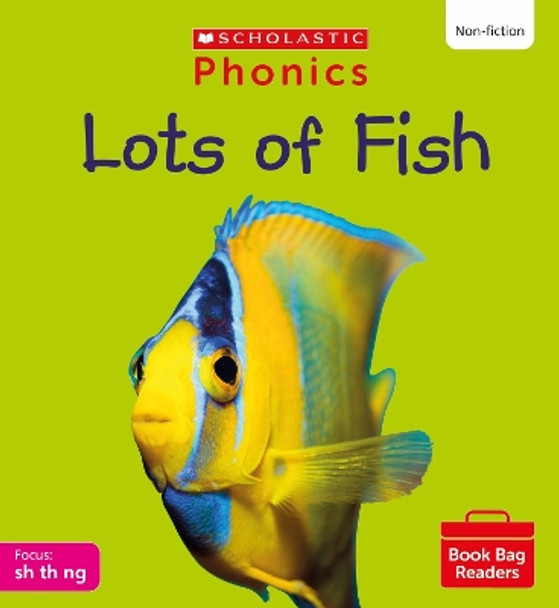 Lots of Fish (Set 4) Matched to Little Wandle Letters and Sounds Revised by Suzy Ditchburn 9780702320828