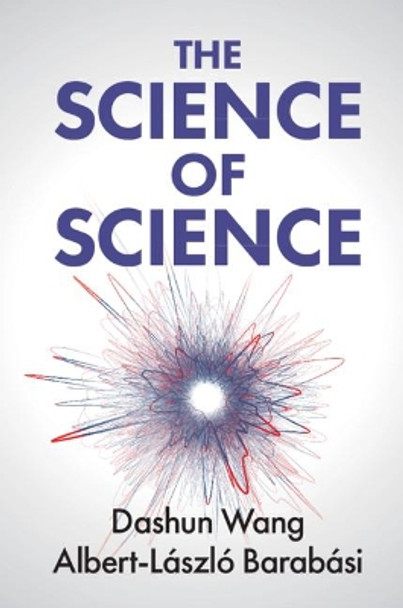 The Science of Science by Dashun Wang 9781108716956