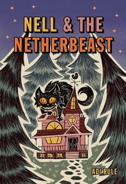 Nell & the Netherbeast by Adi Rule 9781524882440