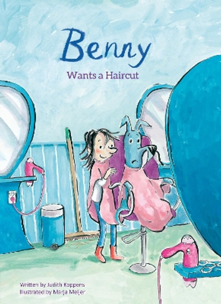 Benny Wants a Haircut by Judith Koppens 9781605375755