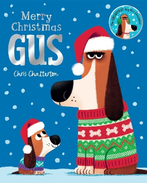 Merry Christmas, Gus by Chris Chatterton 9781509854363