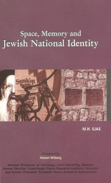 Space, Memory & Jewish National Identity by M. H. Ilias 9788177081572