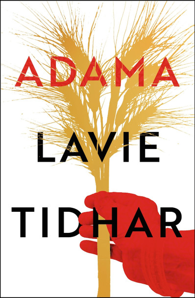 Adama by Lavie Tidhar 9781804543467