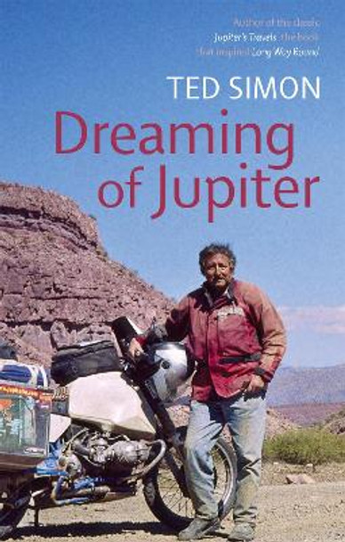 Dreaming Of Jupiter by Ted Simon