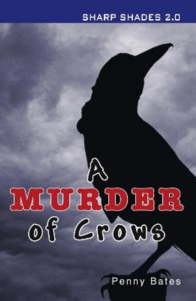 A Murder of Crows by Penny Bates 9781781272060