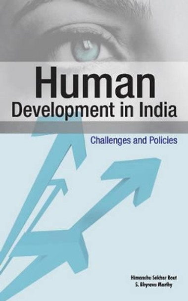 Human Development in India: Challenges & Policies by Himashu Sekhar Rout 9788177082395