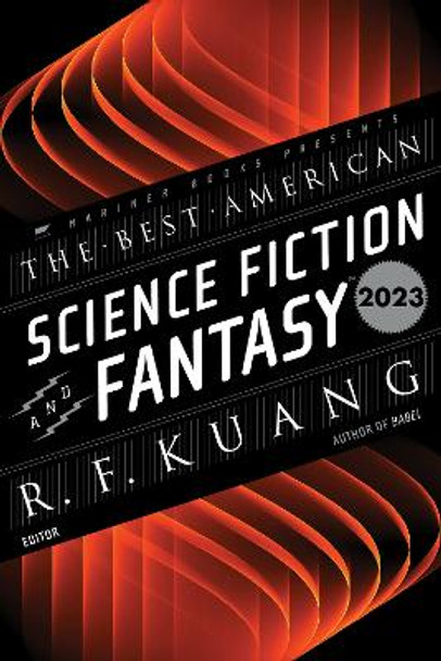 The Best American Science Fiction and Fantasy 2023 by R. F Kuang 9780063315747