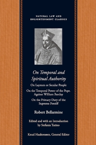 On Temporal & Spiritual Authority by Robert Bellarmine 9780865977174