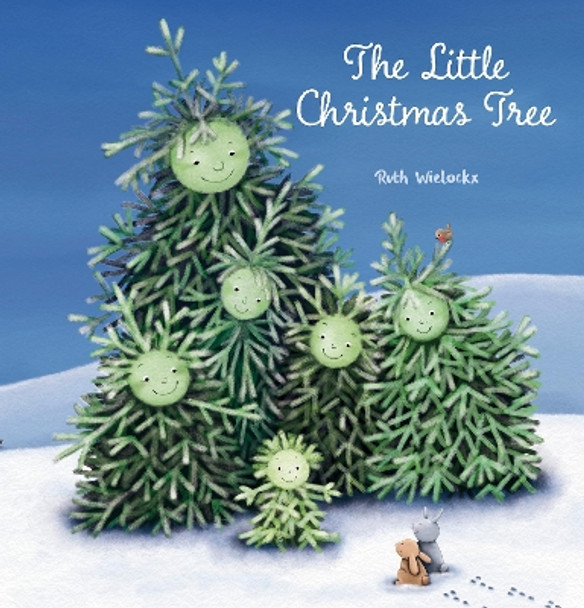 The Little Christmas Tree by Ruth Wielockx 9781605379685