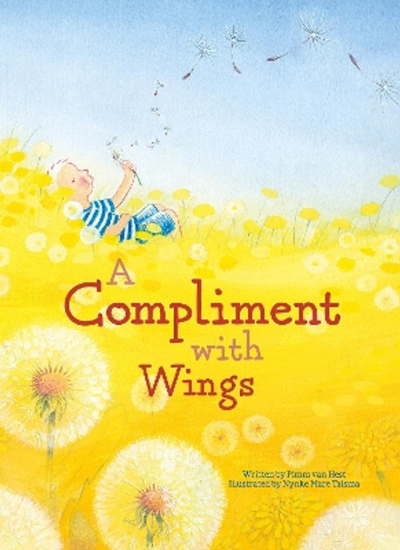 A Compliment with Wings by Pimm van Hest 9781605379470