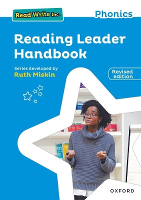 Read Write Inc. Phonics: Reading Leader Handbook: Revised Edition by Ruth Miskin 9781382047661