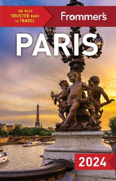 Frommer's Paris 2024 by Anna E. Brooke 9781628875690
