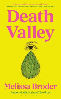 Death Valley by Melissa Broder 9781526665218