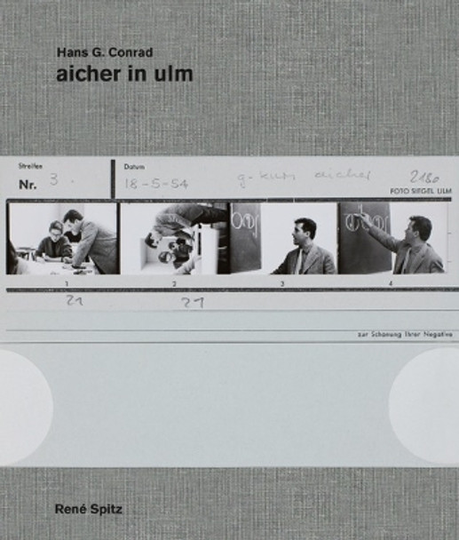 Hans G. Conrad: aicher in ulm by Hans G Conrad 9783753304595