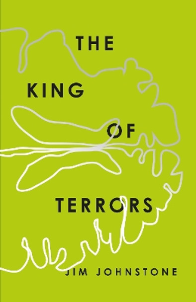King of Terrors Jim Johnstone 9781552454701