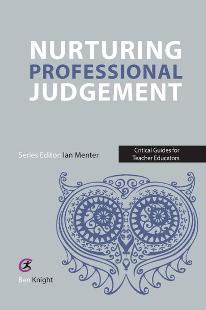 Nurturing Professional Judgement by Ben Knight 9781915080684