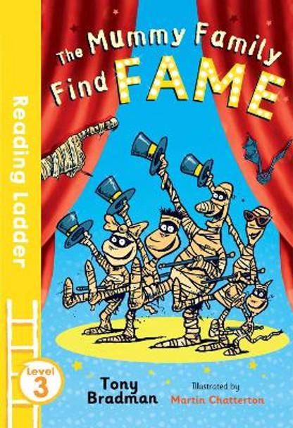 The Mummy Family Find Fame by Martin Chatterton 9781405282413