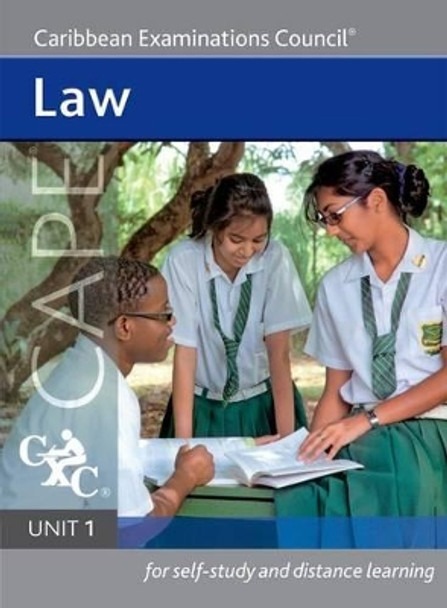 Law Cape Unit 1 A CXC Study Guide by Caribbean Examinations Council 9781408517024