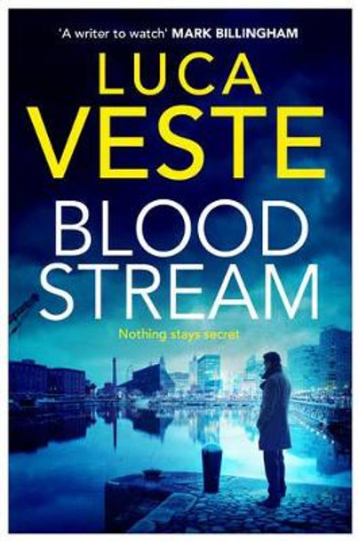 Bloodstream by Luca Veste 9781471141379