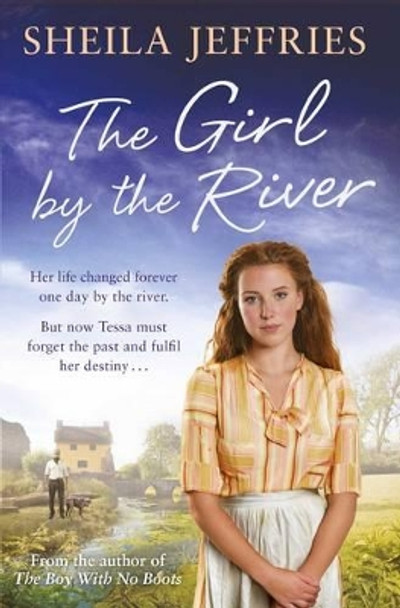 The Girl By The River by Sheila Jeffries 9781471154928