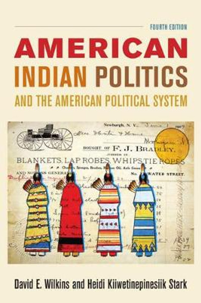 American Indian Politics and the American Political System by David E. Wilkins 9781442252646