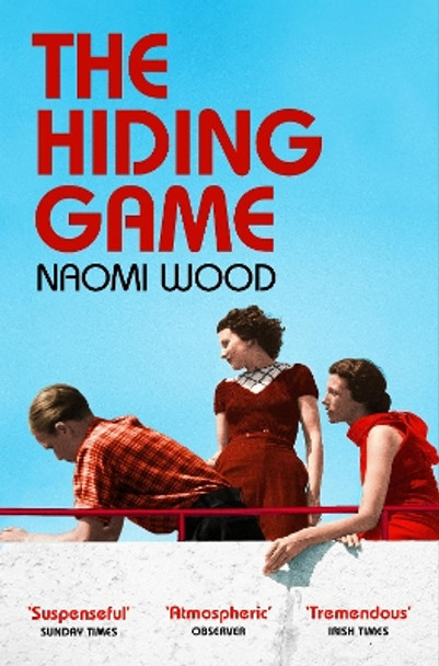 The Hiding Game by Naomi Wood 9781509892808