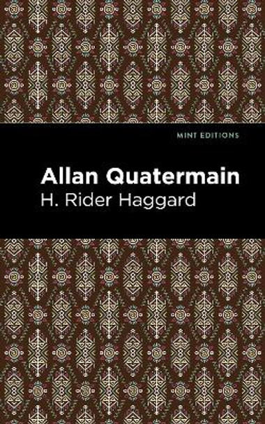 Allan Quatermain by H. Rider Haggard 9781513277615