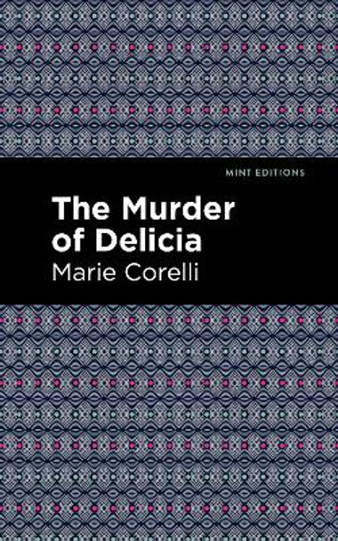 The Murder of Delicia by Marie Corelli 9781513277790