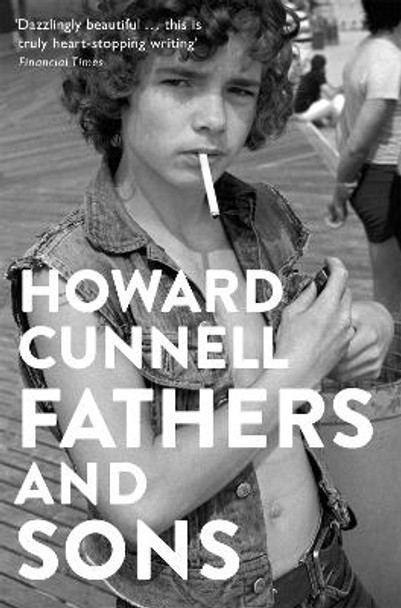 Fathers and Sons by Howard Cunnell 9781509812448