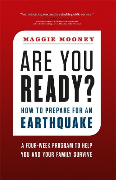 Are You Ready?: How to Prepare for an Earthquake by Maggie Mooney 9781553658504