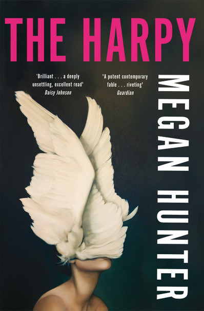 The Harpy by Megan Hunter 9781529010237