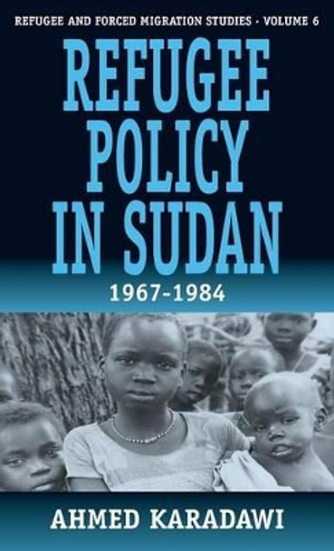 Refugee Policy in Sudan 1967-1984 by Ahmad Karadawi 9781571817082