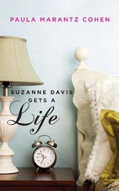 Suzanne Davis Gets a Life by Paula Marantz Cohen 9781589880955