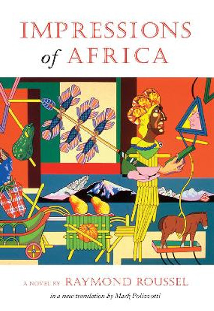 Impressions of Africa by Raymond Roussel 9781564786241