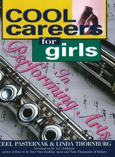 Cool Careers for Girls in Performing Arts by Ceel Pasternak 9781570231360