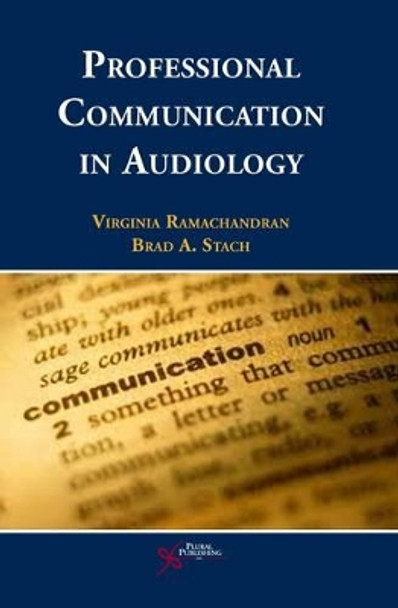 Professional Communication in Audiology by Virginia Ramachandran 9781597563659