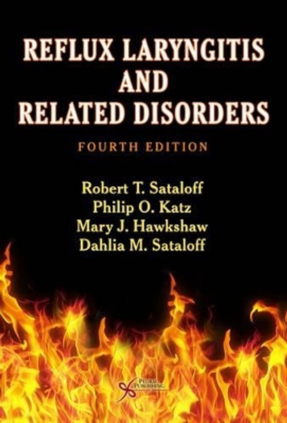 Reflux Laryngitis and Related Disorders by Robert Thayer Sataloff 9781597565387