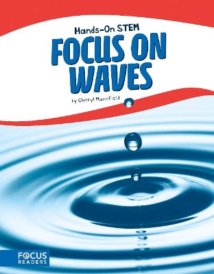 Focus on Waves by Cheryl Mansfield 9781635173529