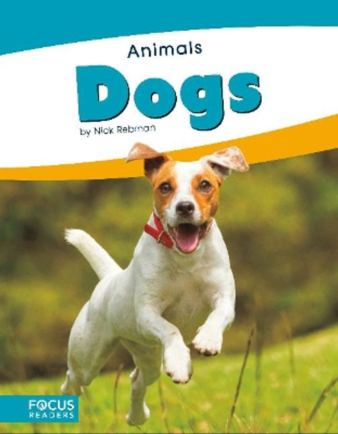 Animals: Dogs by Nick Rebman 9781635179484